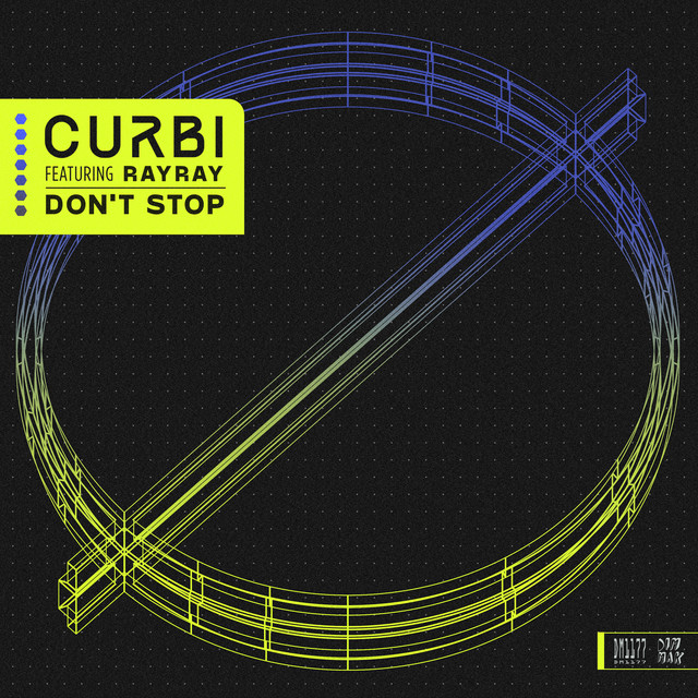 Curbi - Don't Stop (feat. RayRay)