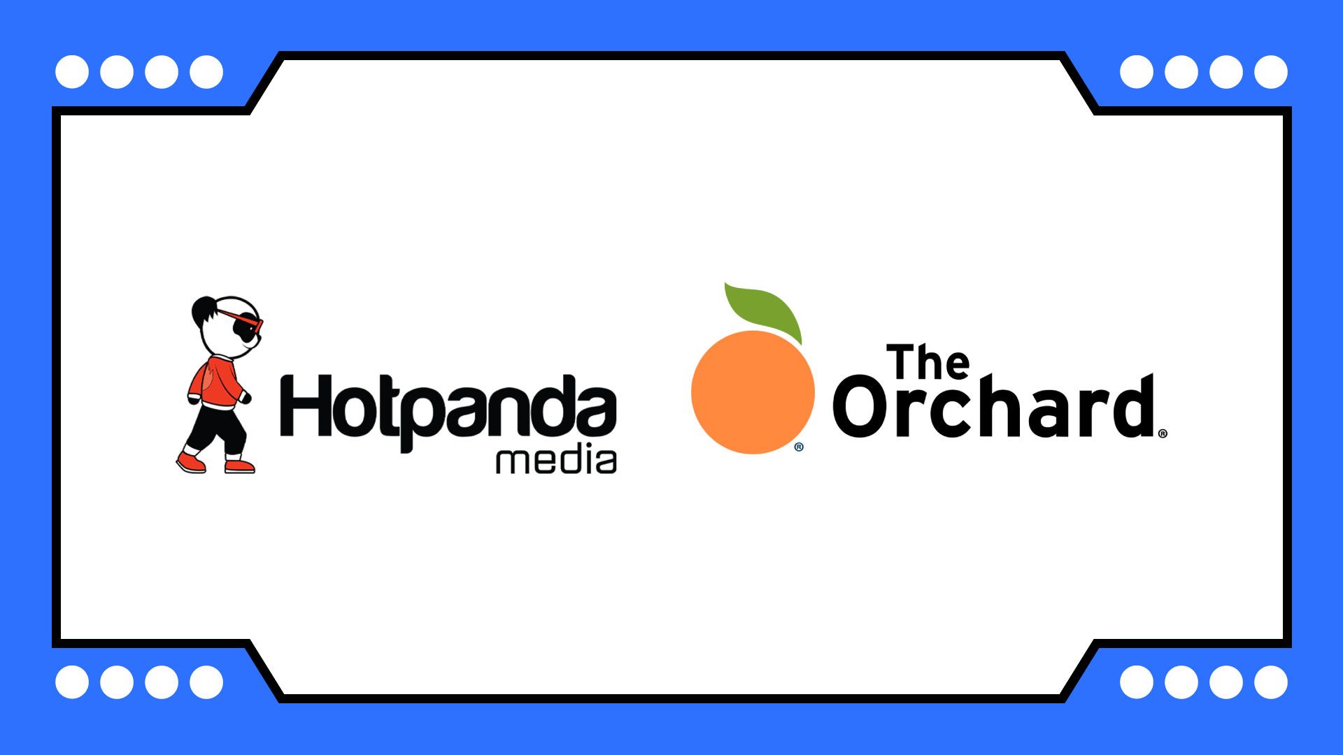 Hot Panda Media Trở Thành Đối Tác Chính Thức Với Công Ty Phân Phối Nhạc Toàn Cầu The Orchard