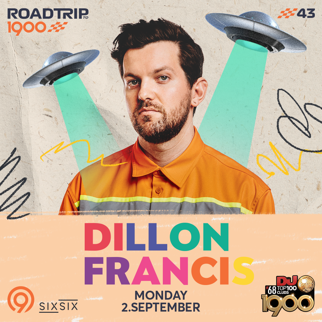 Roadtrip to 1900 #43: Dillon Francis | Monday 02.09 [EVENT HANOI]