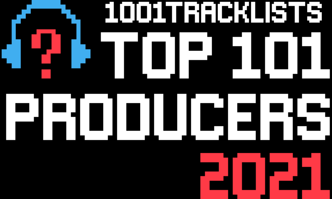 1001Tracklist Công Bố Top 101 Producers Của Năm 2021