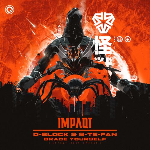 D-Block & S-te-Fan - Brace Yourself (IMPAQT 2019 Anthem)