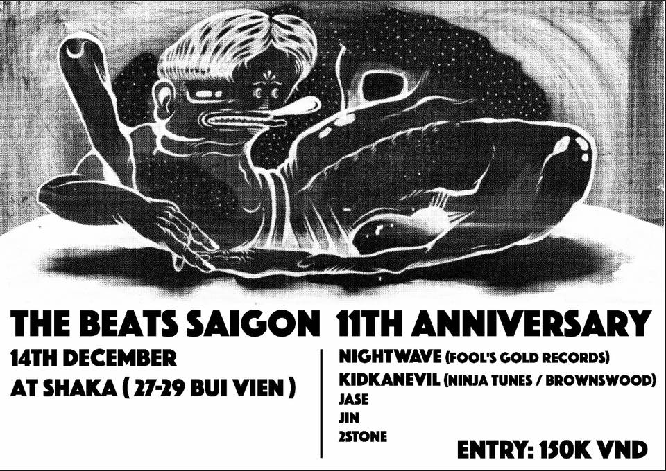 The Beats Saigon 11th Anniversary :: Nightwave X Kidkanevil