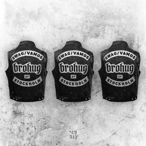 Brohug - Swag / Vamos EP