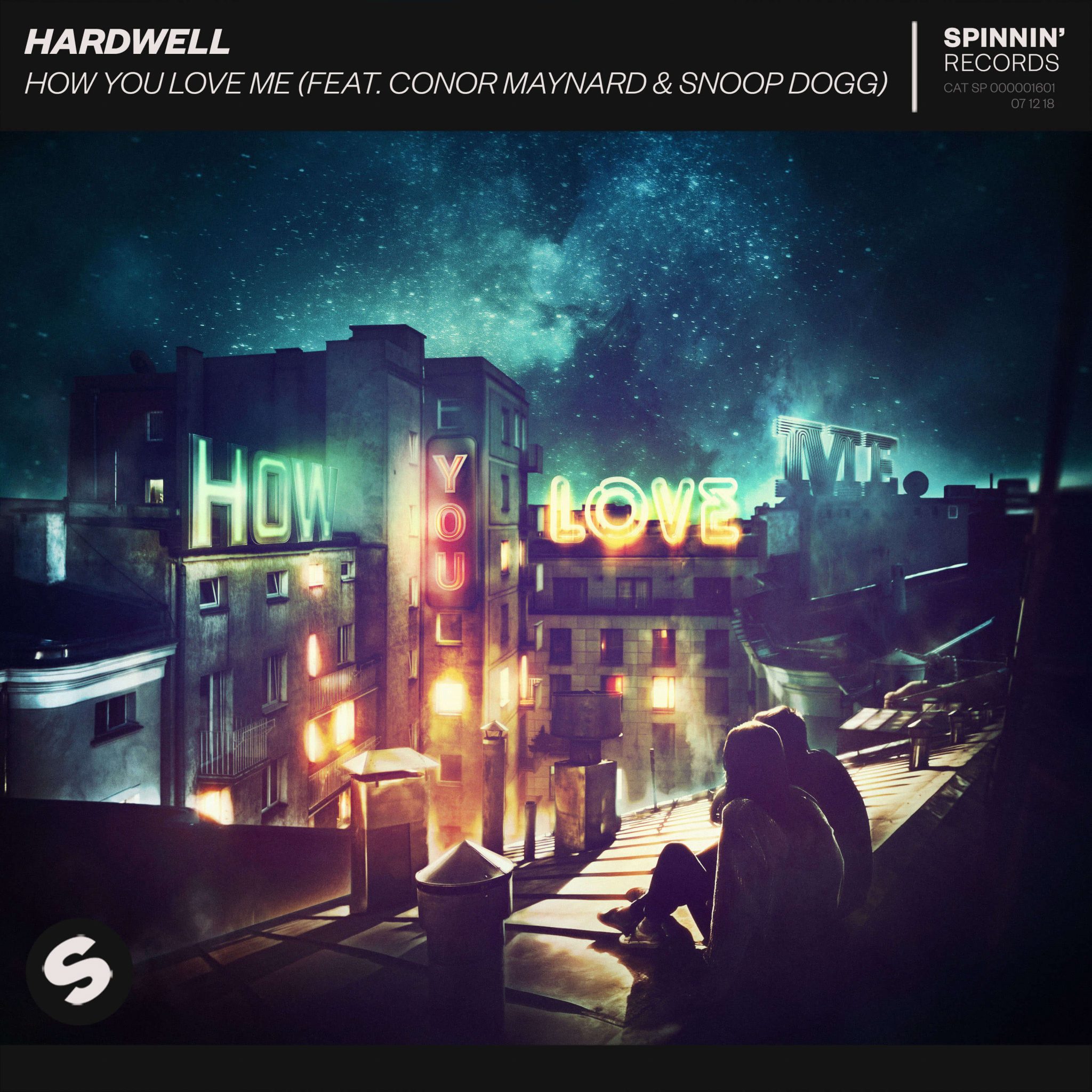 Hardwell - How You Love Me (feat. Conor Maynard & Snoop Dogg)