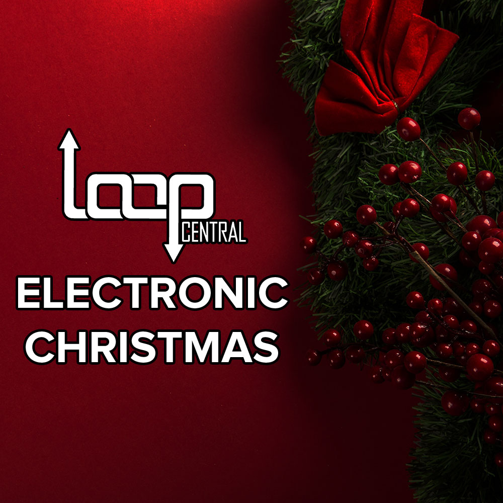 loopcentral.net Giới Thiệu Playlist Electronic Christmas - Nhạc Điện Tử Mùa Giáng Sinh