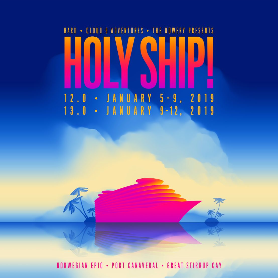 Holy Ship! Tung Lineup 2019 Với Dàn Nghệ Sĩ Chất Lượng !