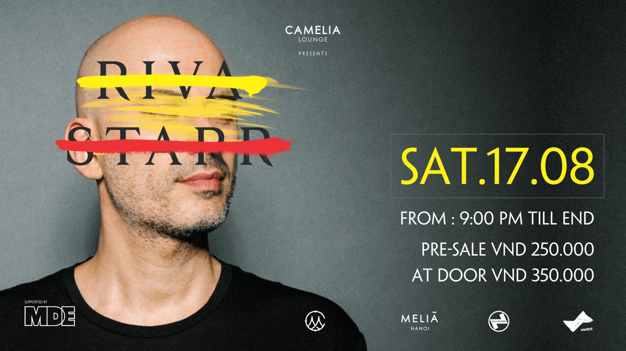 Camelia Lounge presents RIVA STARR 17.08.2019 [Event Hanoi]