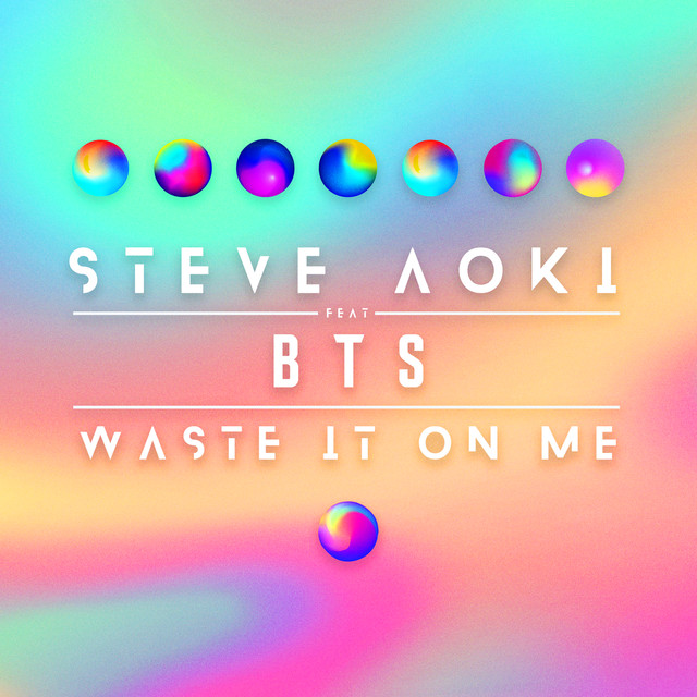 Steve Aoki - Waste It On Me feat. BTS