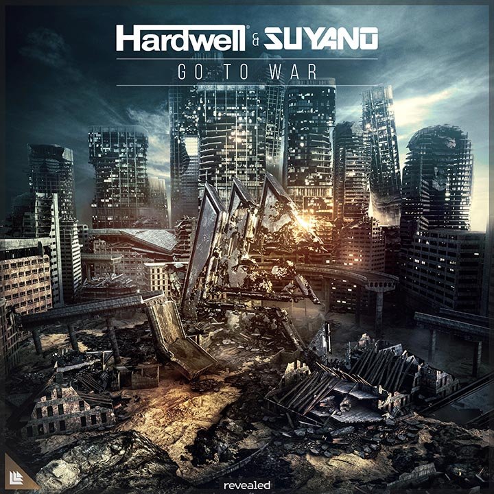 Hardwell & Suyano – Go To War