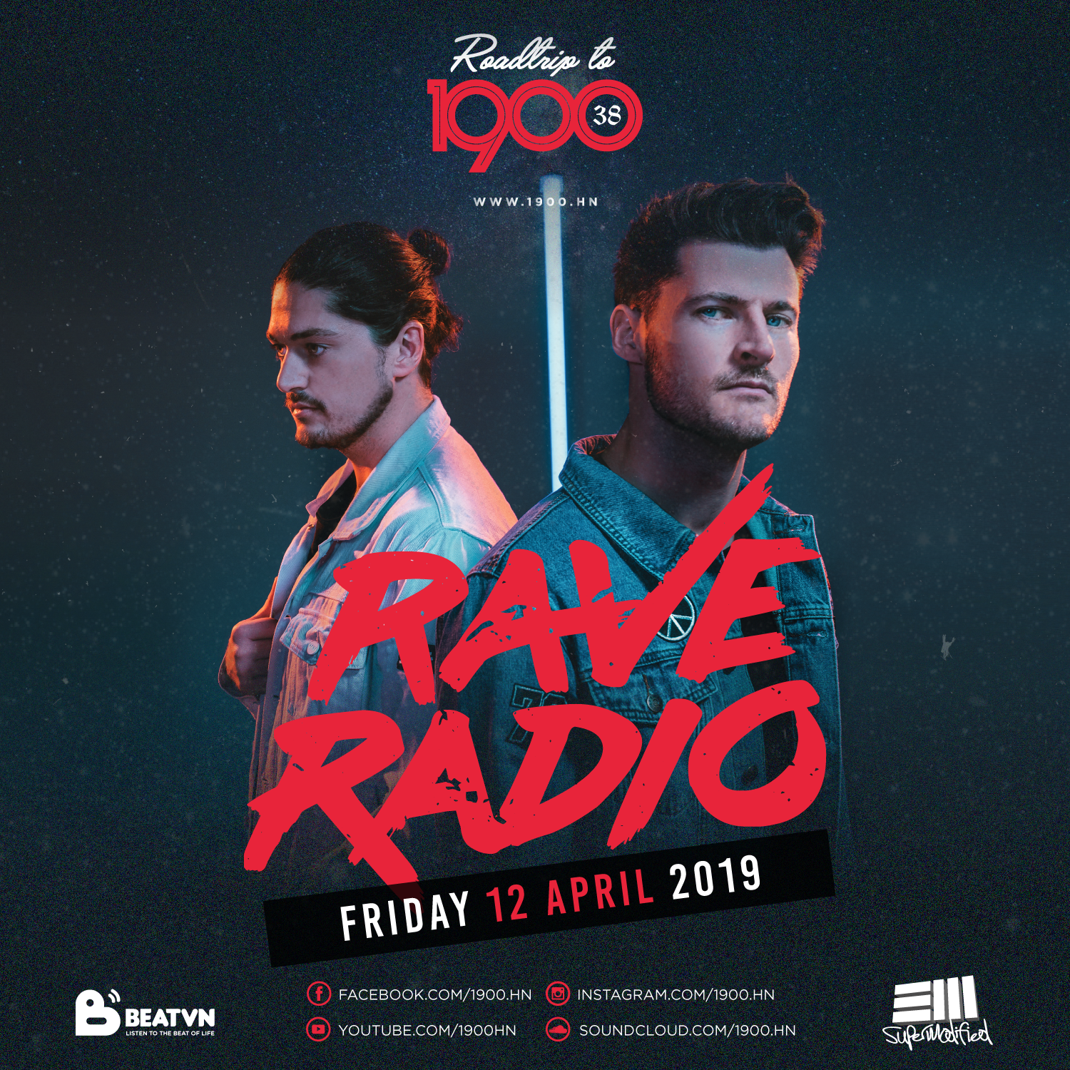 Roadtrip To 1900 #38: Rave Radio | Friday 12.04.2019 [EVENT HANOI]