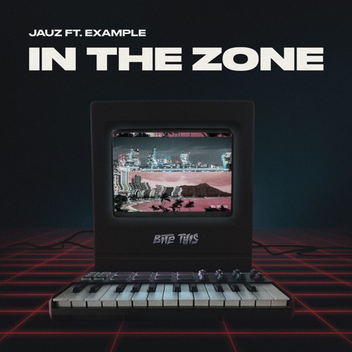 JAUZ - In The Zone (Ft. Example) [Bass House]