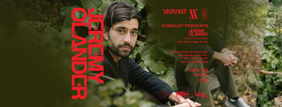 Kumquat Tree present Jeremy Olander / Vivrant, AnjunaDeep [Event Hà Nội]