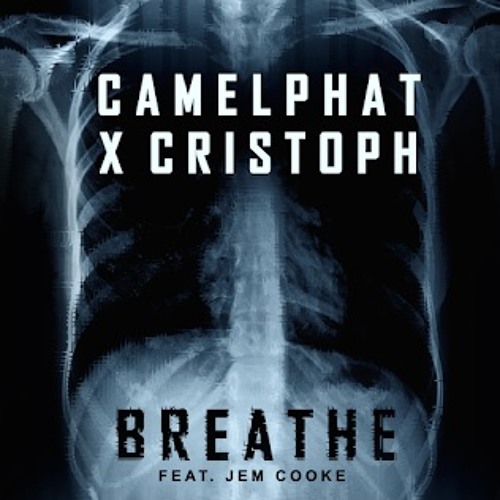 CamelPhat x Cristoph Feat. Jem Cooke - Breathe
