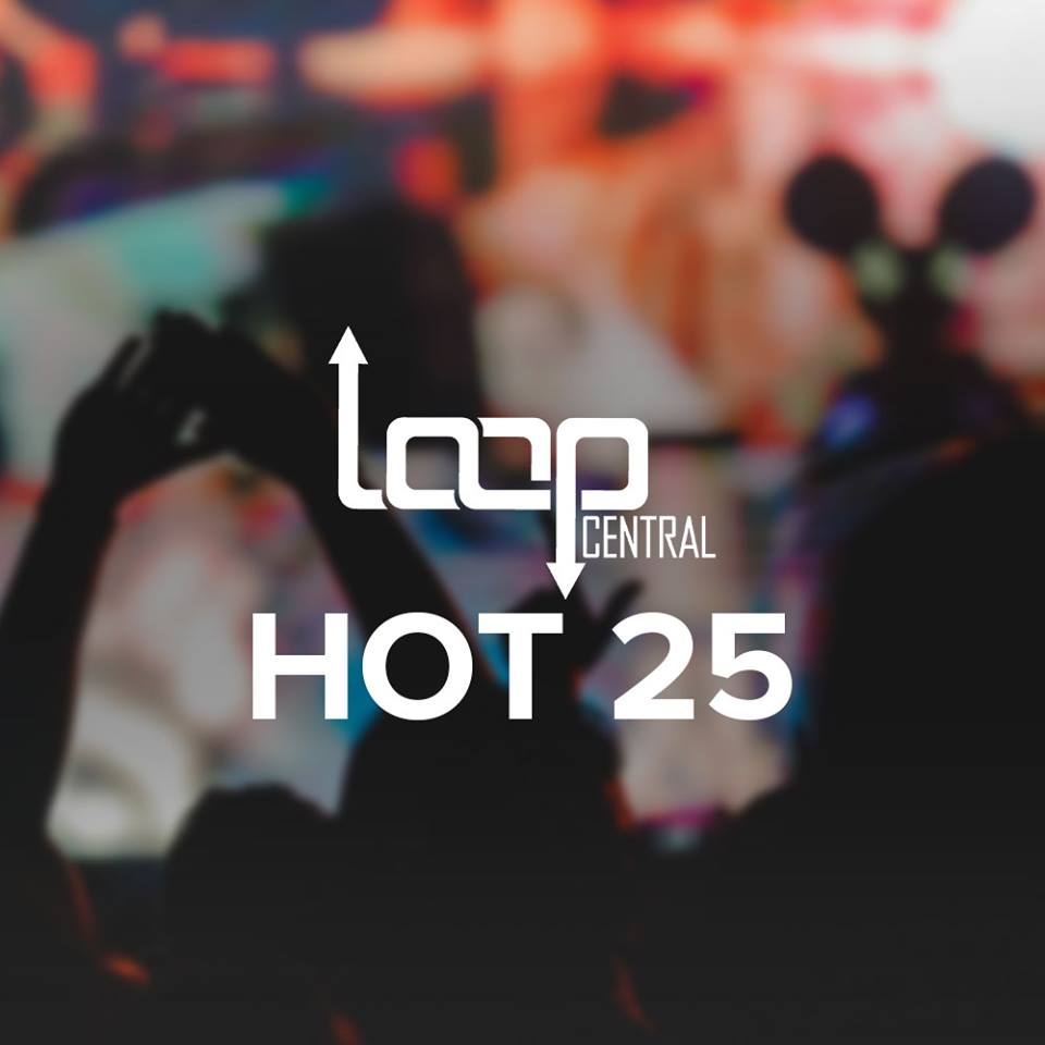 Playlist Loop Central - Hot 25 Weekly #17