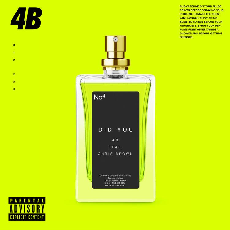 4B & Chris Brown – Did You