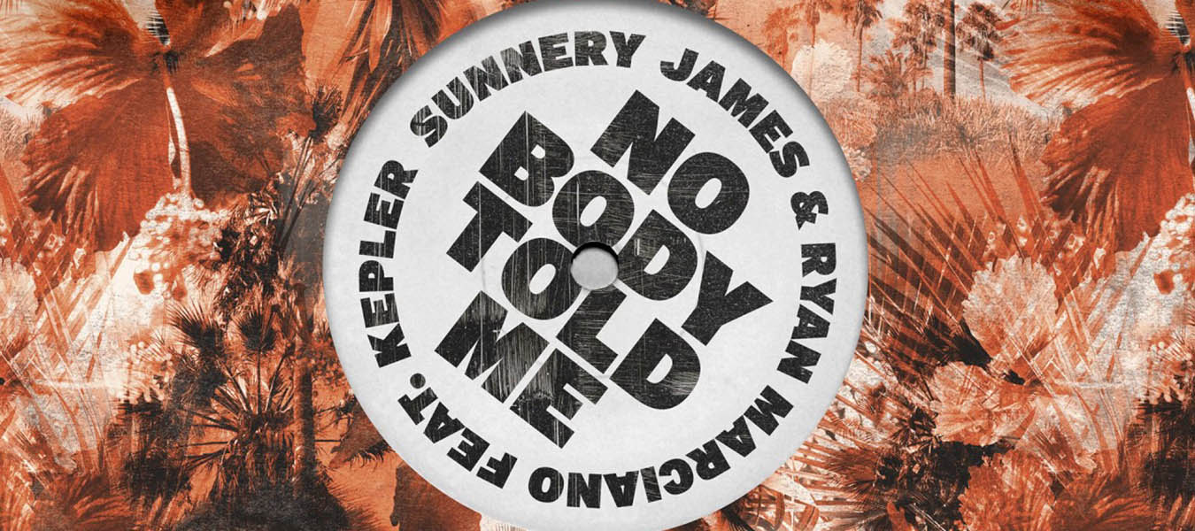 Sunnery James & Ryan Marciano ft. KEPLER - Nobody Told Me