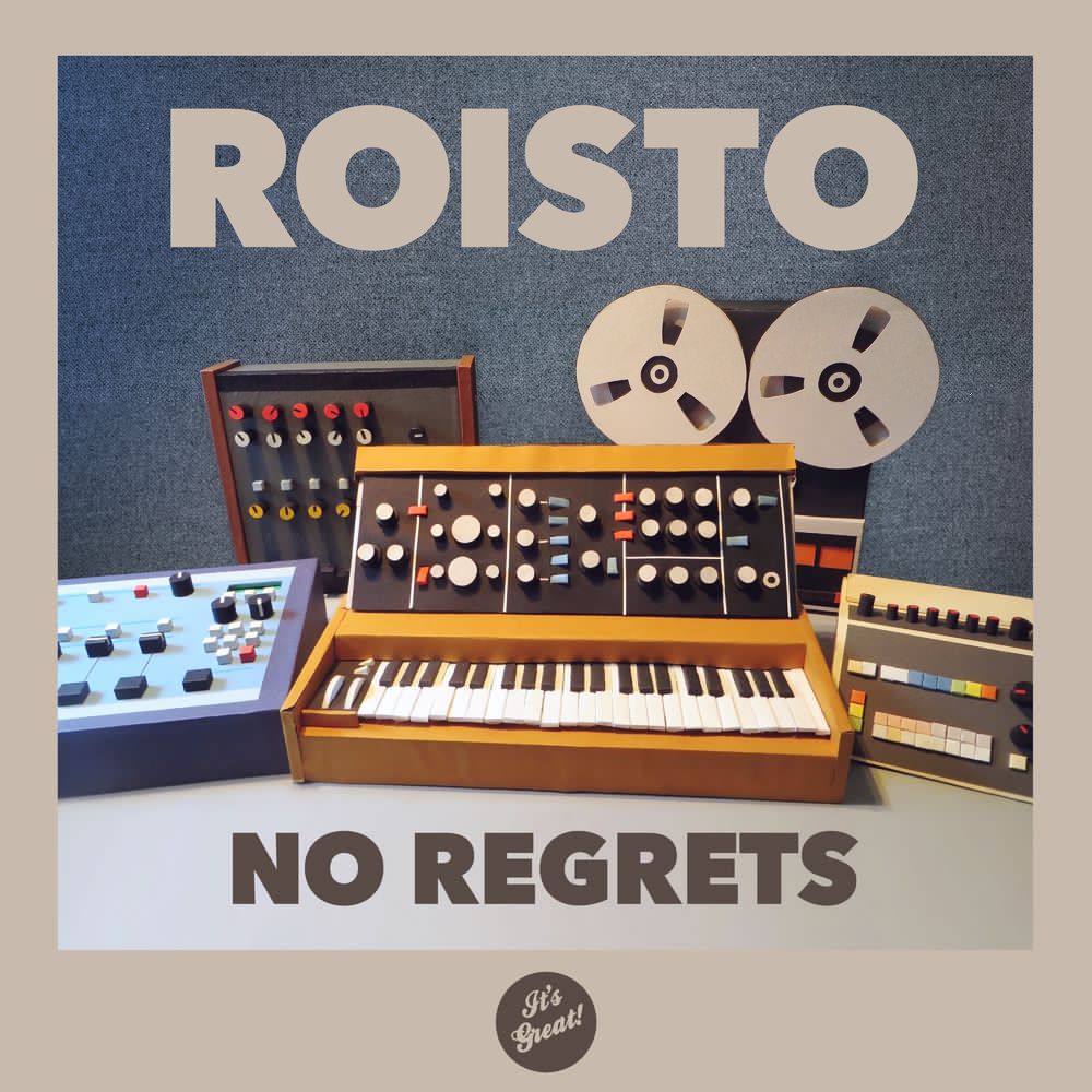 Roisto - No Regrets [It's Great]