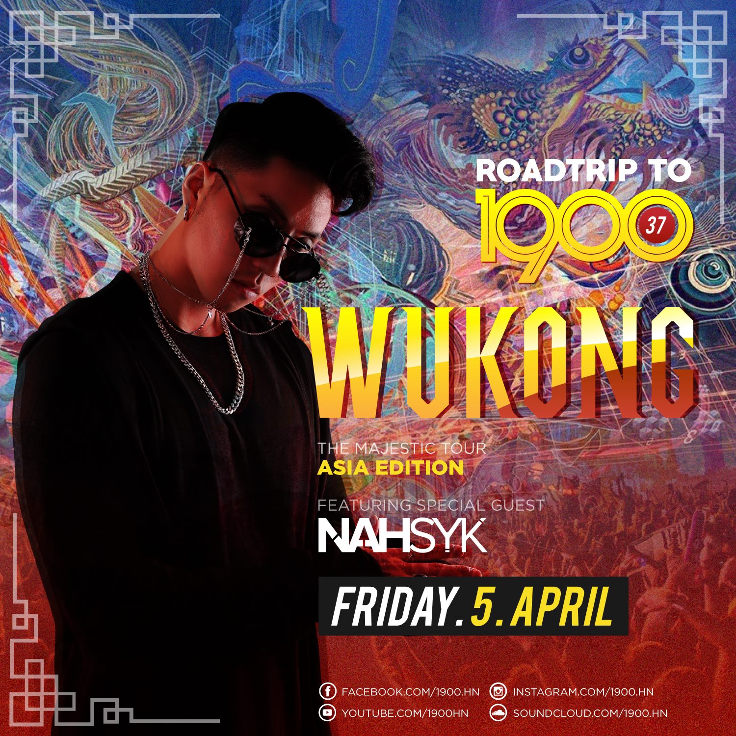 Roadtrip To 1900 #37: WUKONG | Friday 05.04.2019 [EVENT HANOI]