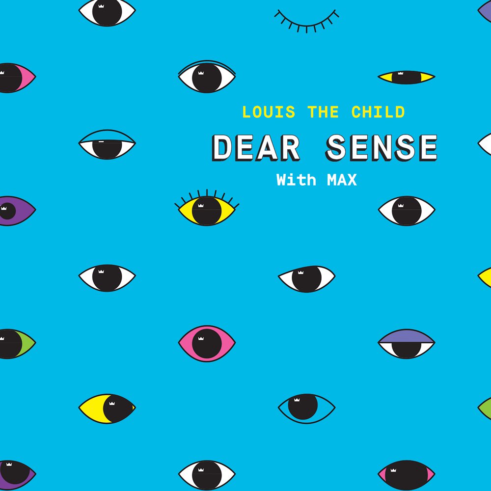 Louis The Child & MAX - Dear Sense [Electro-Pop]