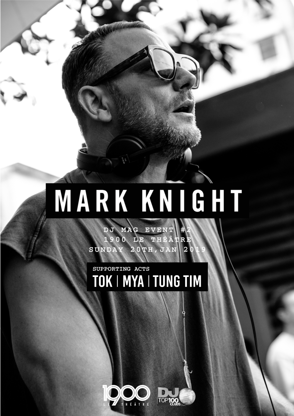 1900 x DJMAG #2: Mark Knight | Sun 20.1 [Event Hanoi]