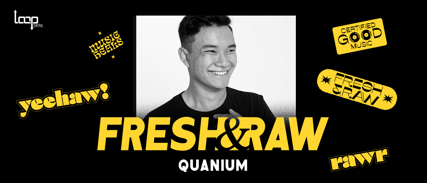 Fresh & Raw 13 – Quanium