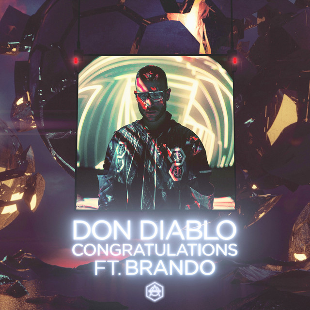 Don Diablo – Congratulations (ft. Brando)