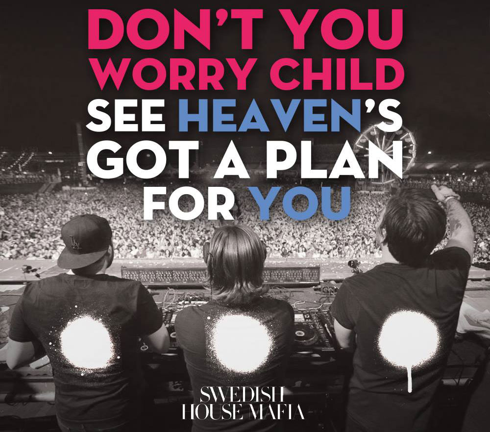 Kỷ Niệm 5 Năm Swedish House Mafia - Don't You Worry Child