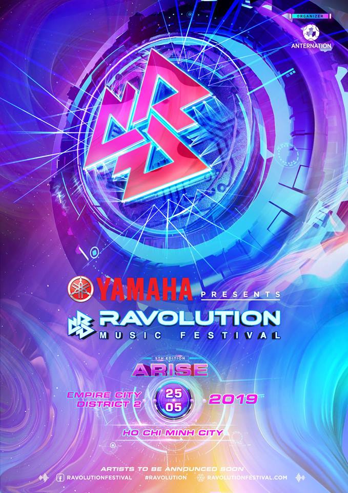 Ravolution Music Festival 2019 Chính Thức Trở Lại Sài Gòn Vào Tháng 5!
