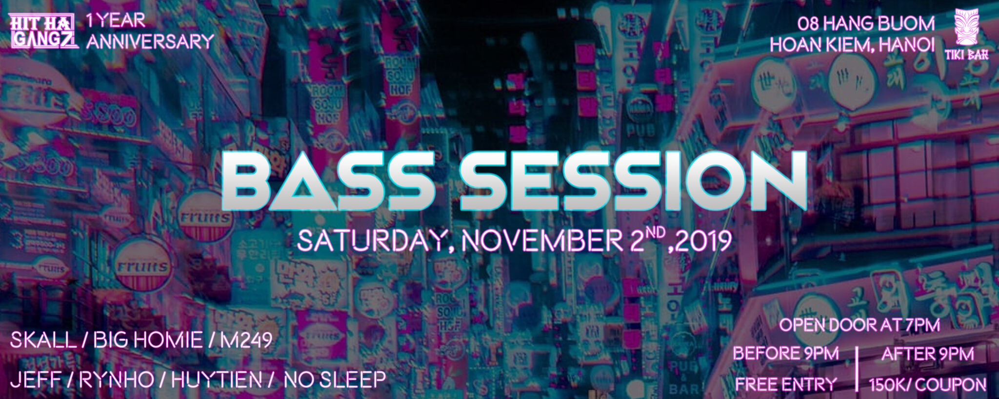 Hithagangz 1 Year Anniversary: Bass Session [Event Hanoi]